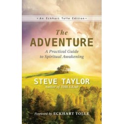 The Adventure: A Practical Guide to Spiritual Awakening