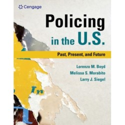 Policing in the U.S.: Past, Present and Future