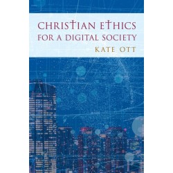 Christian Ethics for a Digital Society