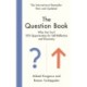 The Question Book: 532 Opportunities for Self-Reflection and Discovery