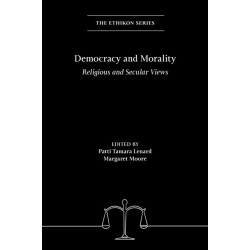 Democracy and Morality: Religious and Secular Views