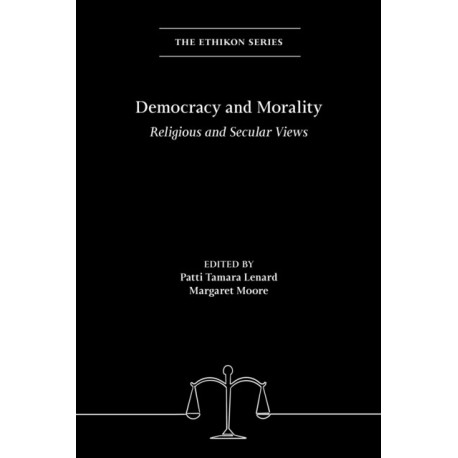 Democracy and Morality: Religious and Secular Views