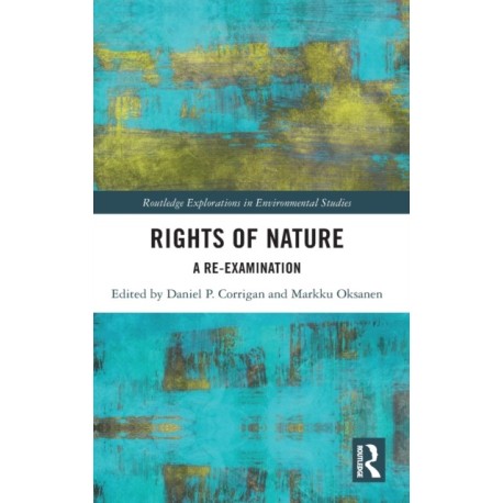 Rights of Nature: A Re-examination