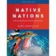 Native Nations: Cultures and Histories of Native North America