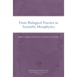 From Biological Practice to Scientific Metaphysics