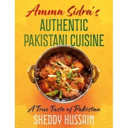 Amma Sidra’s Authentic Pakistani Cuisine: A True Taste of Pakistan