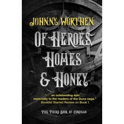 Of Heroes, Homes and Honey: Coronam Book III