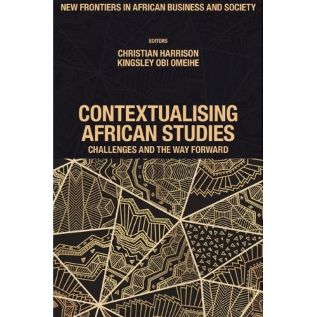 Contextualising African Studies: Challenges and the Way Forward