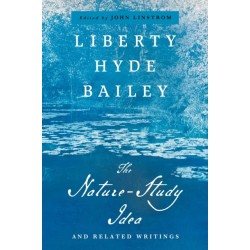 The Nature-Study Idea: And Related Writings