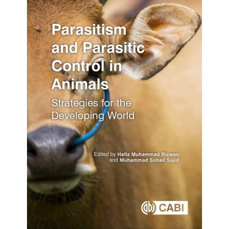 Parasitism and Parasitic Control in Animals: Strategies for the Developing World