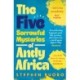 The Five Sorrowful Mysteries of Andy Africa: Shortlisted for the Nero Book Awards 2023