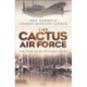The Cactus Air Force: Air War over Guadalcanal