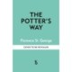 The Potter's Way: Heal your mind and unleash your creativity through the power of clay