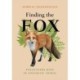 Finding the Fox: Encounters With an Enigmatic Animal
