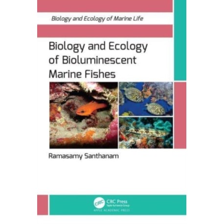 Biology and Ecology of Bioluminescent Marine Fishes