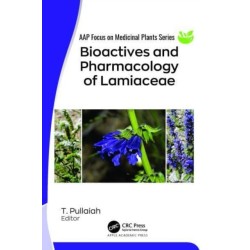 Bioactives and Pharmacology of Lamiaceae