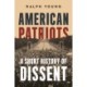 American Patriots: A Short History of Dissent