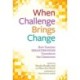 When Challenge Brings Change: How Teacher Breakthroughs Transform the Classroom