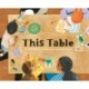 This Table