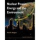 Nuclear Power, Energy And The Environment