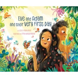 Eve and Adam and their Very First Day