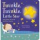 Twinkle, Twinkle Little Star: and other favorite bedtime rhymes