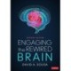 Engaging the Rewired Brain