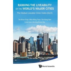 Ranking The Liveability Of The World's Major Cities: The Global Liveable Cities Index (Glci)