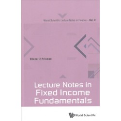 Lecture Notes In Fixed Income Fundamentals