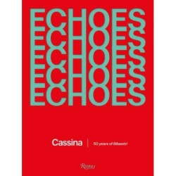 Echoes: Cassina. 50 Years of iMaestri