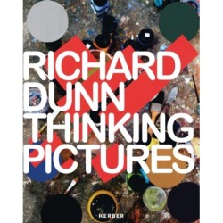 Richard Dunn: Thinking Pictures