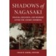 Shadows of Nagasaki: Trauma, Religion, and Memory After the Atomic Bombing
