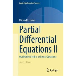 Partial Differential Equations II: Qualitative Studies of Linear Equations