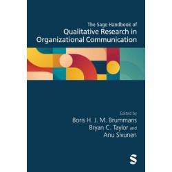 The Sage Handbook of Qualitative Research in Organizational Communication