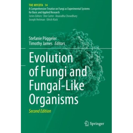 Evolution of Fungi and Fungal-Like Organisms