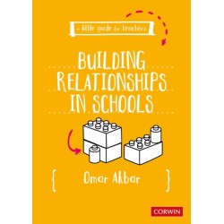 A Little Guide for Teachers: Building Relationships in Schools