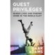 Guest Privileges: Queer Lives and Finding Home in the Middle East