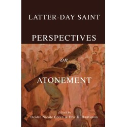 Latter-day Saint Perspectives on Atonement