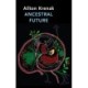 Ancestral Future