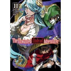 The Unwanted Undead Adventurer (Light Novel): Volume 11