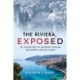 The Riviera, Exposed: An Ecohistory of Postwar Tourism and North African Labor