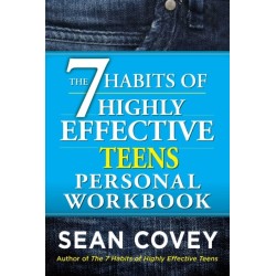The 7 Habits of Highly Effective Teens Personal Workbook
