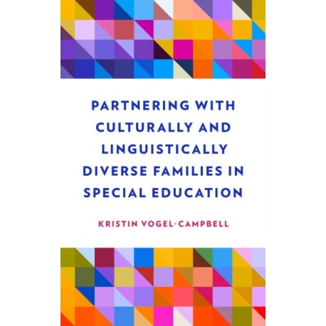 Partnering with Culturally and Linguistically Diverse Families in Special Education