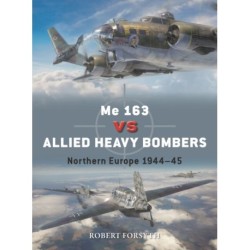 Me 163 vs Allied Heavy Bombers: Northern Europe 1944–45