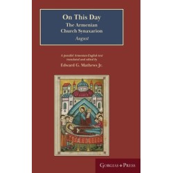On This Day (August): The Armenian Church Synaxarion (Yaysmawurk?)