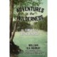 Adventures in the Wilderness: Or, Camp Life in the Adirondacks