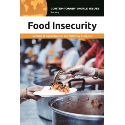 Food Insecurity: A Reference Handbook