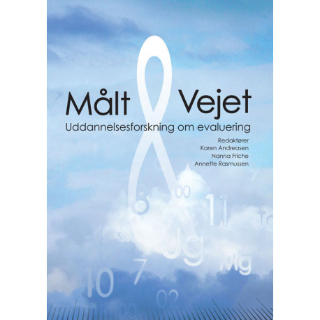 Målt og vejet: uddannelsesforskning om evaluering