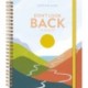 Don't Look Back Planner: A Yearlong Organizer for Getting Unstuck and Moving Forward with Passion and Purpose