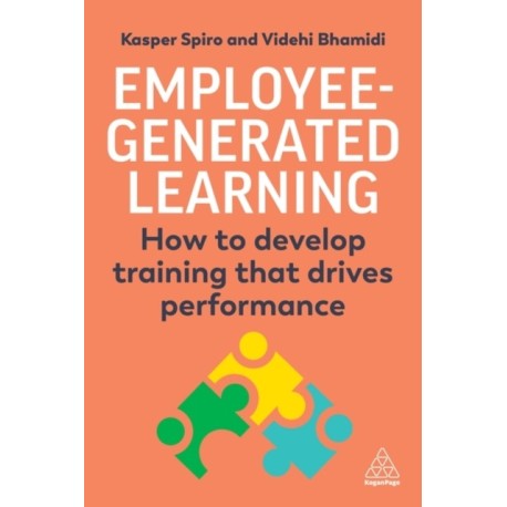 Employee-Generated Learning: How to develop training that drives performance